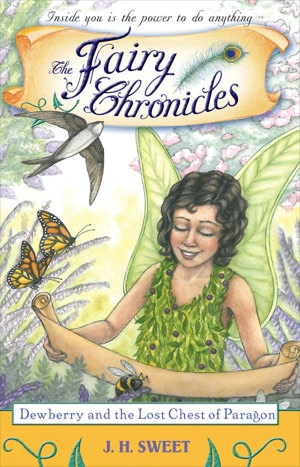 Dewberry and the Lost Chest of Paragon (The Fairy Chronicles Series #11)