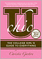 U Chic: The College Girl's Guide to Everything