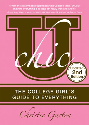 U Chic: The College Girl's Guide to Everything