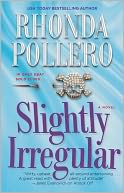 Slightly Irregular by Rhonda Pollero: Book Cover