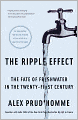 The Ripple Effect: The Fate of Fresh Water in the Twenty-First Century