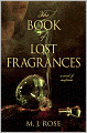 The Book of Lost Fragrances