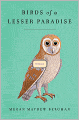 Birds of a Lesser Paradise