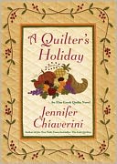A Quilter's Holiday (Elm Creek Quilts Series #15)