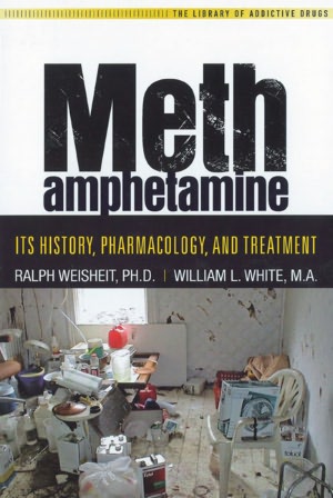 Methamphetamine: Its History, Pharmacology, and Treatment
