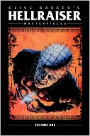 Clive Barker's Hellraiser Masterpieces Volume 1