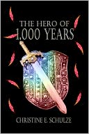 The Hero Chronicles, Book 1: The Hero of 1000 Years