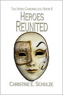 The Hero Chronicles, Book 2: Heroes Reunited