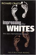Impressing the Whites: The New International Slavery