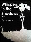 Whispers in the Shadows Vol III