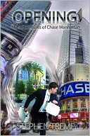 Opening: The Adventures of Chase Manhattan