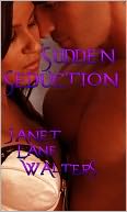 A Sudden Seduction