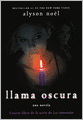 Llama Oscura (Dark Flame) (Turtleback School & Library Binding Edition)