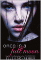 Once in a Full Moon (Turtleback School & Library Binding Edition)