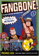 Fangbone! The Egg of Misery (Turtleback School & Library Binding Edition)