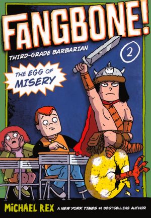 Fangbone! The Egg of Misery (Turtleback School & Library Binding Edition)