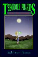 Theodore Pharris Saves the Universe