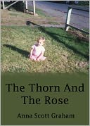 Alvin's Farm Book 2: The Thorn And The Rose