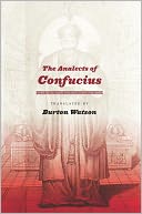 The Analects of Confucius