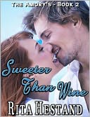 Sweeter than Wine