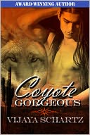 Coyote Gorgeous by Vijaya Schartz: NOOK Book Cover