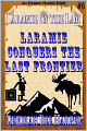 Laramie Conquers the Last Frontier