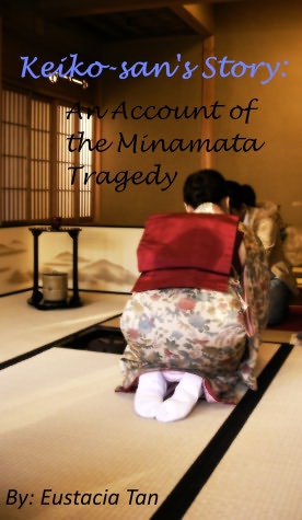 Keiko-san's Story: An Account of the Minamata Tragedy