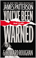 You've Been Warned