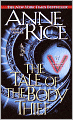 The Tale of the Body Thief (Vampire Chronicles Series #4)