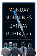 Monday Mornings by Sanjay Gupta: Book Cover