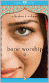 Bone Worship