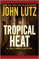Tropical Heat (Fred Carver Series #1)