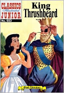 download King Thrushbeard - Classics Illustrated Junior #553 book