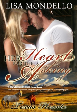 Her Heart for the Asking (Book 1 - Texas Hearts) [NOOK Book]