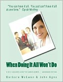 When Doing It All Won't Do: A Self-Coaching Guide for Career Women