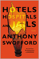 Hotels, Hospitals, and Jails