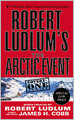 Robert Ludlum's The Arctic Event (Covert-One Series #7)