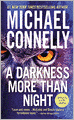 A Darkness More Than Night (Harry Bosch Series #7 & Terry McCaleb Series #2)