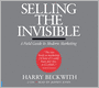 Selling the Invisible: A Field Guide to Modern Marketing