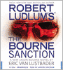 Robert Ludlum's The Bourne Sanction (Bourne Series #6)