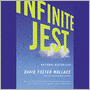 Infinite Jest [With Earbuds]