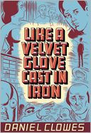 Like a Velvet Glove Cast in Iron