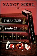 There Goes Santa Claus (An Ivy Towers Mystery)
