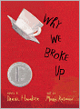 Why We Broke Up