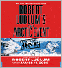 Robert Ludlum's The Arctic Event (Covert-One Series #7)