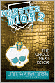 The Ghoul Next Door (Monster High Series #2)