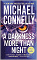 A Darkness More Than Night (Harry Bosch Series #7 & Terry McCaleb Series #2)