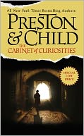 The Cabinet of Curiosities (Special Agent Pendergast Series #3) by Douglas Preston: NOOK Book Cover