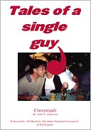 Tales of a Single Guy: Crossroads