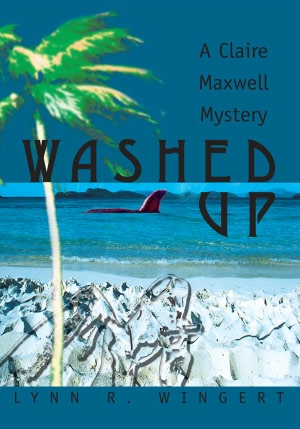 Washed Up: A Claire Maxwell Mystery